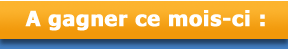 A gagner :